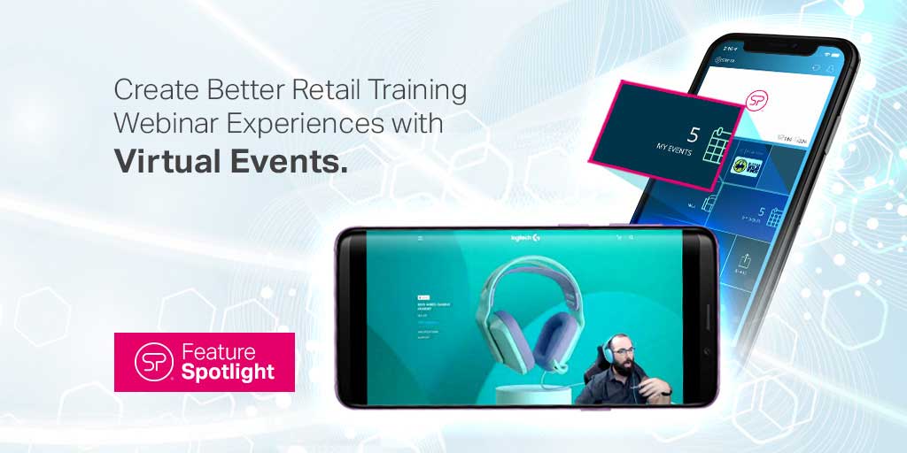 Build Better Retail Training Webinar Experiences with Virtual Events